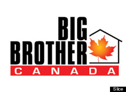 Big Brother Canada.